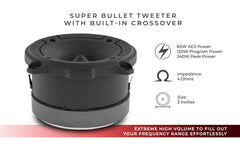 3” PRO Aluminum Super Bullet Tweeter – 240 Watts with Built in Crossover - DS18