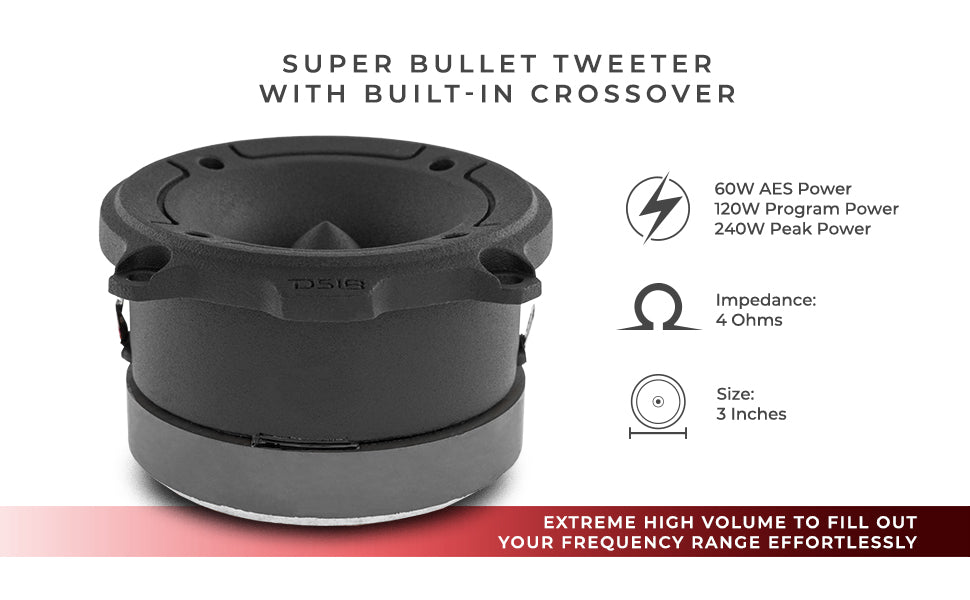 3” PRO Aluminum Super Bullet Tweeter – 240 Watts with Built in Crossover - DS18